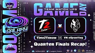 Time2Throw vs VN eSporting - Cosmo League Quarter Finals! - Clash of Clans