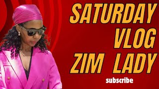 Saturday/ Zim Lady