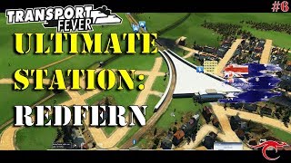 Ultimate Station: Redfern | Transport Fever - Sydney 1850 Ep.6