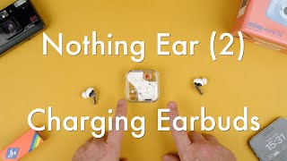 How to charge Nothing Ear (2) Earbuds || Nothing Ear (2)