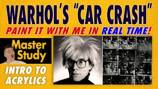 Paint Andy Warhol's "Silver Car Crash (Double Disaster)" (1963)! – Master Study – Easy Intro Acrylic