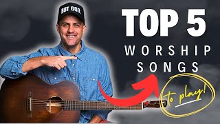 5 'Must-Know' Worship Songs on the Acoustic Guitar