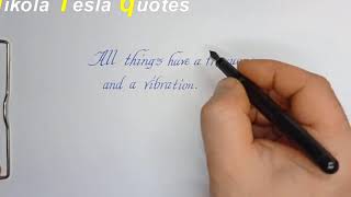 Handwriting Italic Calligraphy /Nikola Tesla Quotes(part2)