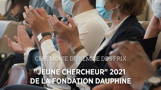 Cérémonie de remise des Prix "Jeune Chercheur" de la Fondation Dauphine - Best of 2021