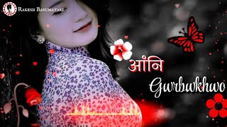 Angni Gwrbwkhwo || Bodo status video || New Bodo Whatsapp Status 2022 || @rakeshbasumatari