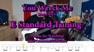 You Wreck Me - Tom Petty (Bass ONLY Cover with Tabs)