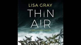 Thin Air By Lisa Gray | Audiobook Mystery, Thriller & Suspense