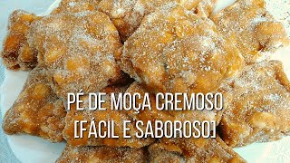 Pé de Moça Cremoso [Fácil e Saboroso]