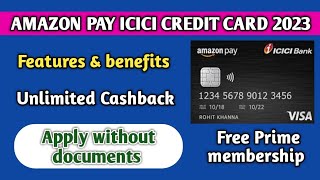 Amazon pay icici credit card | icici credit card benefits | icici credit card