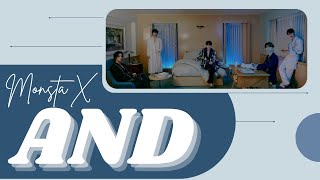 AND - MONSTA X [몬스타엑스] LYRICS VIDEO [ HAN/ROM/ENG ]