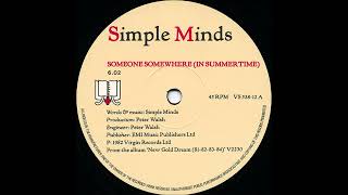 Simple Minds - Someone somewhere ( In summertime )