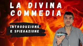 Divina Commedia: Spiegazione (Inferno, Purgatorio, Paradiso)