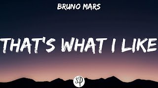 Bruno Mars - That's What I Like (Lyrics)