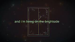 Roses & Revolutions - "Brightside of Me" (Official Lyric Video)