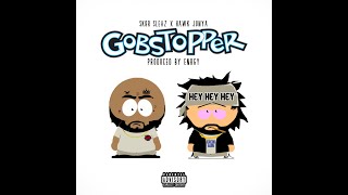 Sk8r Sleaz- Gobstopper Ft. Hawk Junya [Produced By Enrgy]