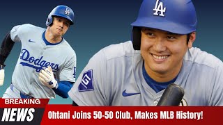 Shohei Ohtani Makes History, Becomes First MLB Player to Join the Exclusive 50-50 Club