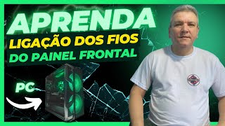 Como Ligar os Fios do Painel Frontal do PC