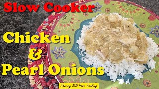 How to make Chicken & Pearl Onions in the Crock-Pot.