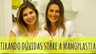 DÚVIDAS SOBRE A MAMOPLASTIA: PARTE 1