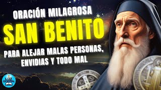 Oración a San Benito | Para Alejar Malas Personas, Malas Lenguas, Envidias y Todo Mal