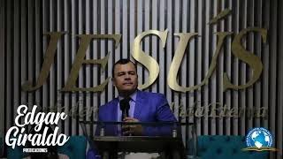 Pastor Edgar Giraldo - Porque nosotros no pudimos echarle fuera?