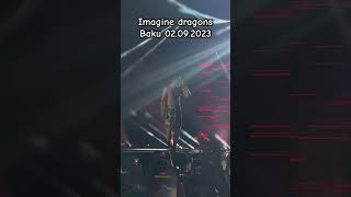 Imagine dragons “Radioactive”, 02.09.23, Baku, 🇦🇿