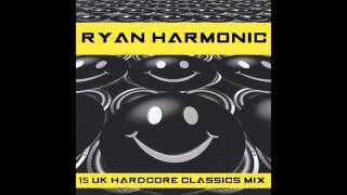 UK Hardcore Classics Mix - Ryan Harmonic