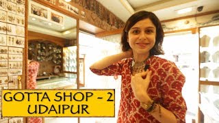 Gotta Shop || Part 2 || Udaipur