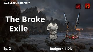 The Broke Exile Ep.2 - Exsanguinate Trickster