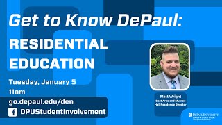 Get to Know DePaul: Res Ed