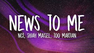 NCT, Shiah Maisel & Too Martian - News To Me (Lyrics)