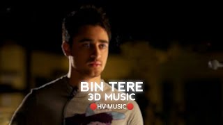 Bin Tere (HV MUSIC 3D) New Version #song #new  #youtube #lofi