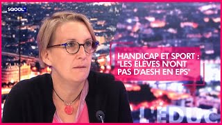 Handicap et sport : "Les élèves n'ont pas d'AESH en EPS"