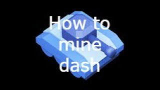 How to mine dash