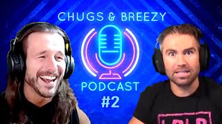 TheChugs and Breezy Gaming Podcast #2