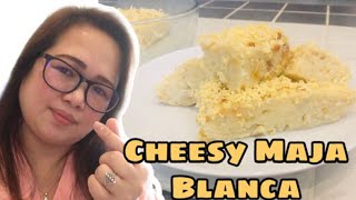 Cheesy Maja Blanca | Pinoy Simple Dessert | The Aivee Kingdom