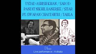 Ustad Aashish Khan / Sarod , Pandit Nikhil Banerjee / Sitar & Pandit Swapan Choudhuri / Tabla