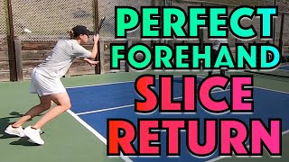 How To Hit The Perfect Forehand Slice Return In 7 Simple Steps