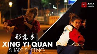 Xing Yi Quan - Shape Shifting