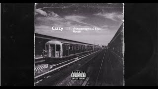 choppamagicc. & Beat Hoven - Crazy | Detroit | 190 bpm