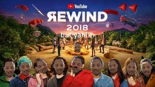 YouTube Rewind 2018, but yahhh