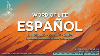 Sunday Night Spanish English Service 7-21-24