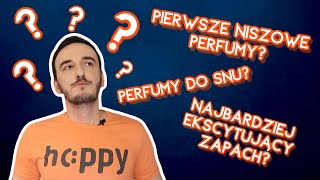 PERFUMOWY TAG / 11 PERFUMOWYCH PYTAŃ. Pierwsze niszowe perfumy, najlepszy zakup i inne.