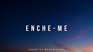 Fundo Musical Para Oração/ Enche Me/ Instrumental Worship Piano