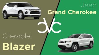 Jeep Grand Cherokee 2021 vs Chevrolet Blazer 2021