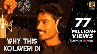 3 - Why This Kolaveri Di Official Video | Dhanush | Anirudh Ravichander | Shruti Haasan 2.0