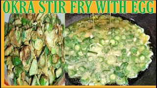 Okra stir fry with egg/ ganitong luto naman gawin natin sa Okra very healthy at masarap