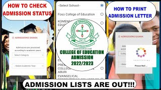 How to check admission status & print admission letter. Colleges of Education