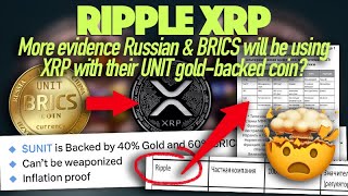 Ripple XRP: Is This More Evidence Russia & BRICS Will Be Using XRP With Their UNIT Gold Backed Coin?