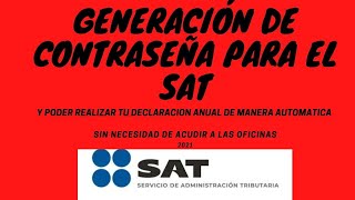 GENERAR LA CONTRASEÑA DEL SAT DESDE CASA 2021